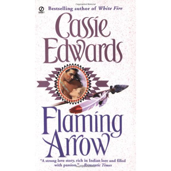 Pre-Owned Flaming Arrow (Paperback) by Cassie Edwards