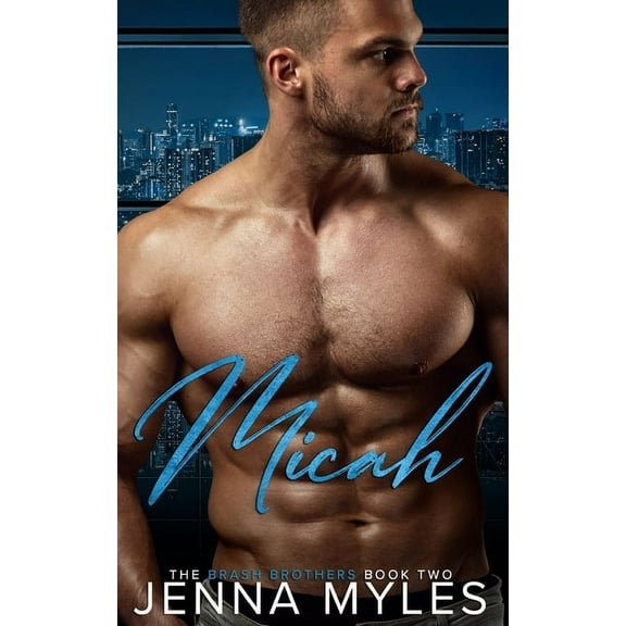 The Brash Brothers Micah: A Brash Brothers Romance, Book 2, (Paperback)