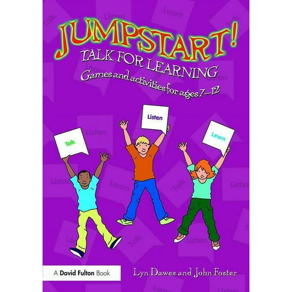 Jumpstart: Jumpstart! Talk for Learning: Games and activities for ages 7-12 (Paperback)