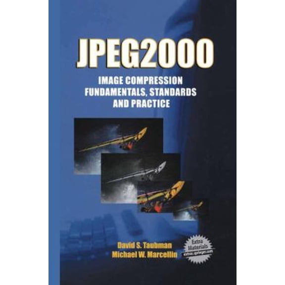 Pre-Owned Jpeg2000 Image Compression Fundamentals, Standards and Practice: Image Compression Fundamentals, Standards and Practice (Hardcover) 079237519X 9780792375197
