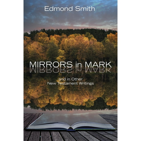 Mirrors in Mark (Paperback)