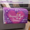thumbnail image 6 of 15th Birthday Gifts for Teen Girls, 15th Birthday, Happy 15th Birthday, 15th Birthday Ideas, 15th Birthday Gifts, Throw Blankets 50 * 60 in, 6 of 6