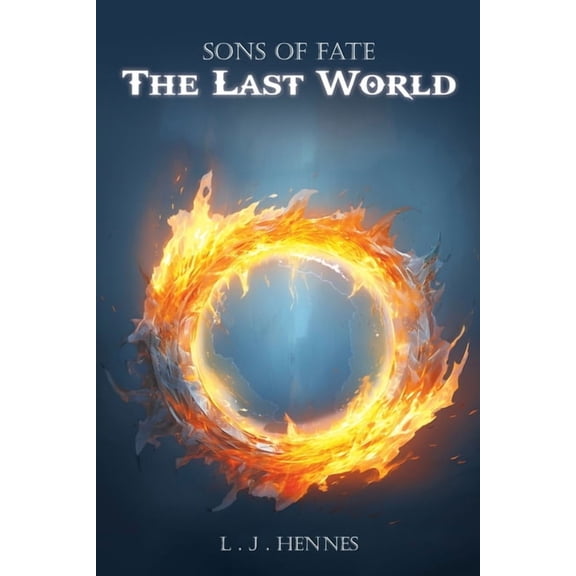 Sons of Fate: The Last World, (Paperback)