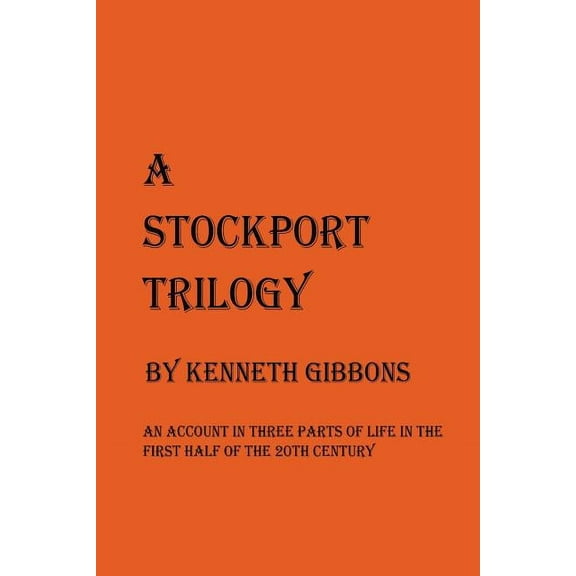 A Stockport Trilogy (Paperback)