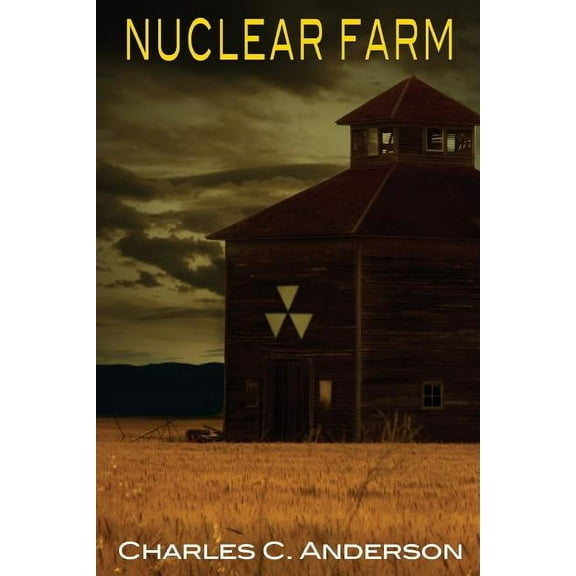 Nuclear Farm (Paperback)