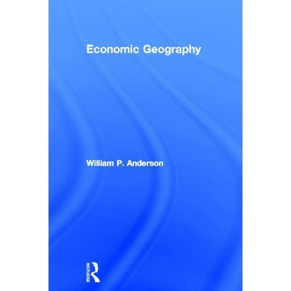 Economic Geography, (Hardcover)