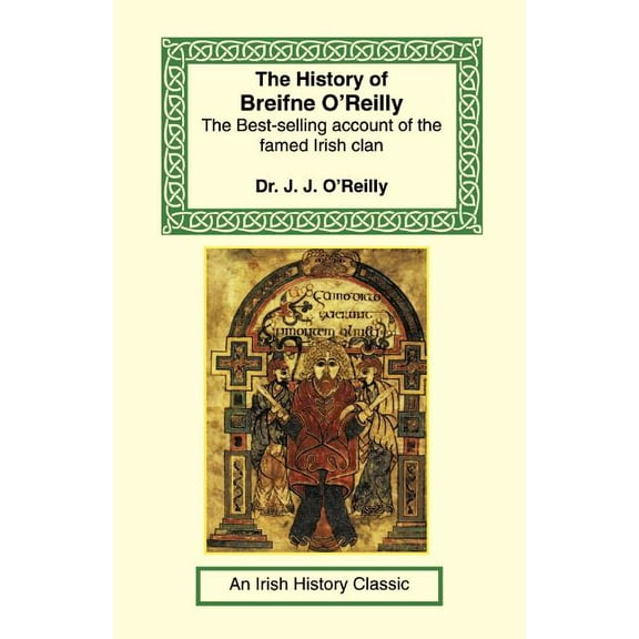 The History of Breifne O'Reilly, (Paperback)