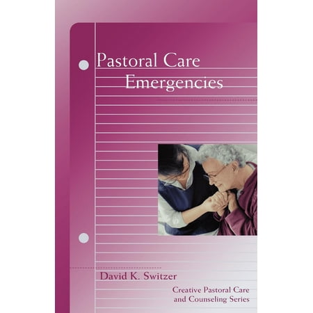 Pastoral Care Emergencies