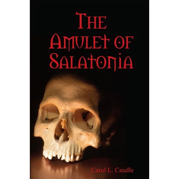 The Amulet of Salatonia, (Paperback)