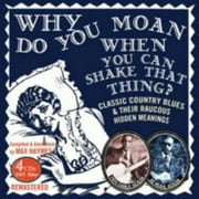 Papa Charlie Jackson - Why Do You Moan When You Can Shake That Thing - Blues - CD