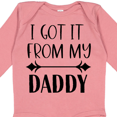 thumbnail image 4 of Inktastic I Got It from My Daddy Boys or Girls Long Sleeve Baby Bodysuit, 4 of 5