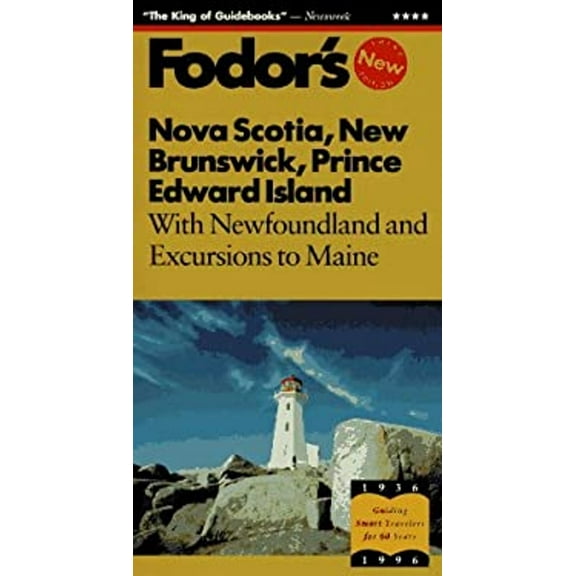 Pre-Owned Nova Scotia, New Brunswick, Prince Edward Island: With Newfoundland and Excursions to Maine (Paperback) 0679030565 9780679030560