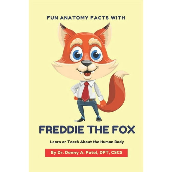 Fun Anatomy Facts with Freddie the Fox : Learn or Teach about the Human Body (Paperback)