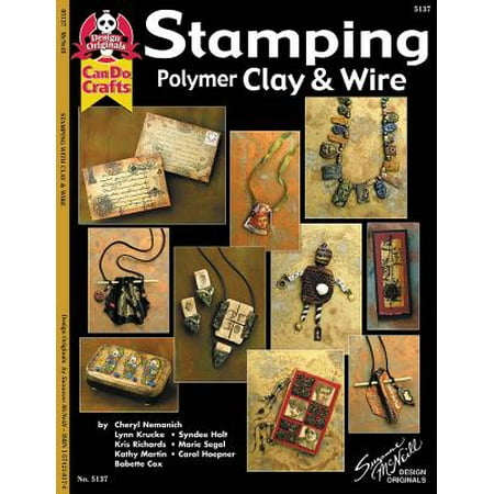 - Stamping Polymer Clay & Wire