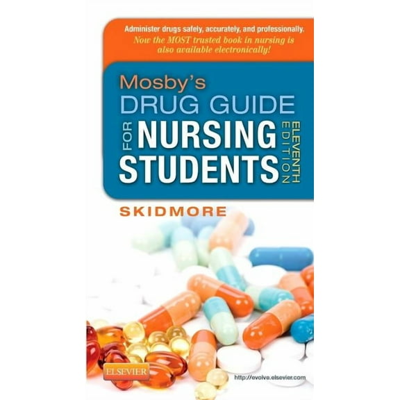 Mosby's Drug Guide for Nursing Students: Mosby's Drug Guide for Nursing Students (Paperback)