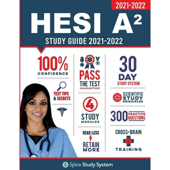 Pre-Owned HESI A2 Study Guide: Spire Study System & HESI A2 Test Prep Guide with HESI A2 Practice Test Review Questions for the HESI A2 Admission Ass (Paperback) 1950159094 9781950159093