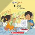 thumbnail image 1 of Pre-Owned Eric & Julieta: Es M?o / It's Mine (Bilingual) (Bilingual Edition: English & Spanish) (Paperback) 0439783704 9780439783705, 1 of 1