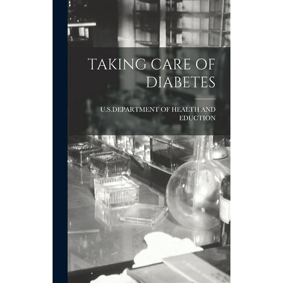 Taking Care of Diabetes, (Hardcover)