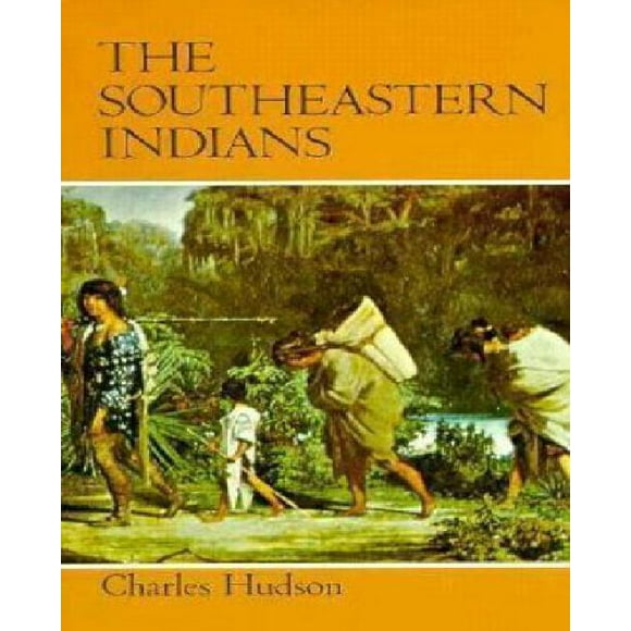 Southeastern Indians par Hudson, Charles m.