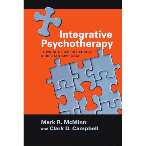 Pre-Owned Integrative Psychotherapy: Toward a Comprehensive Christian Approach (Paperback) 0830851763 9780830851768