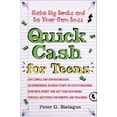 thumbnail image 1 of Pre-Owned Quick Cash for Teens: Be Your Own Boss and Make Big Bucks (Paperback) 1402760388 9781402760389, 1 of 1