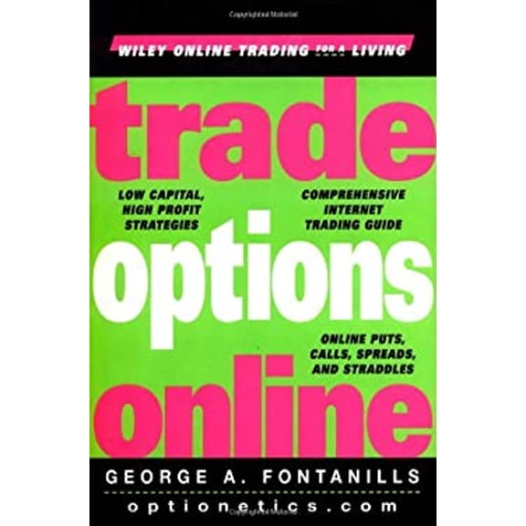 Pre-Owned Trade Options Online (Wiley Online Trading for a Living) (Hardcover) 0471359386 9780471359388