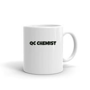 Qc Chemist Fun Style Ceramic Dishwasher And Microwave Safe Mug By Undefined Gifts