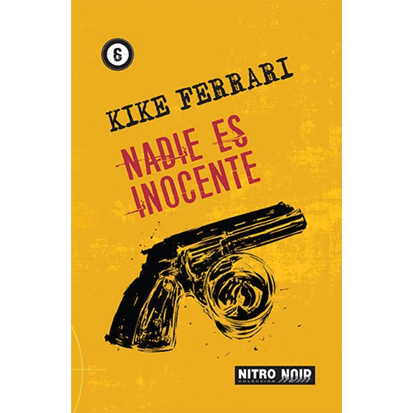 Nadie es inocente NITRO PRESS KIKE FERRARI