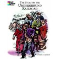 thumbnail image 3 of The Story of the Underground Railro, 3 of 3