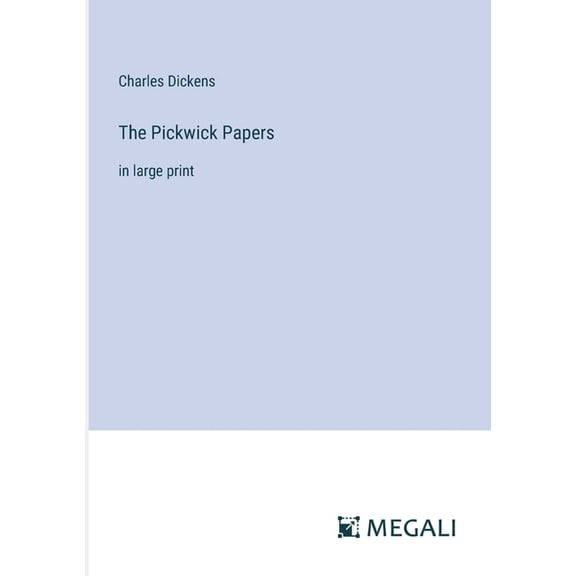 The Pickwick Papers (Paperback)