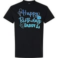 thumbnail image 3 of Inktastic Blue Happy Birthday Daddy T-Shirt, 3 of 5