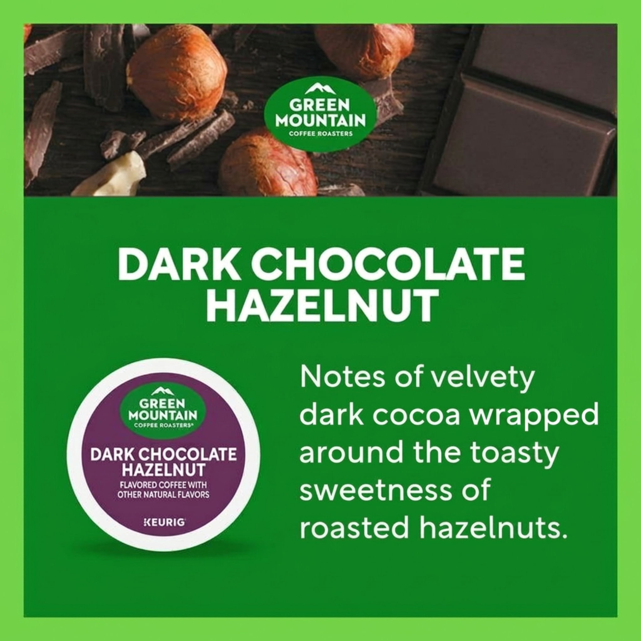 Green Mountain Coffee Roasters, Dark Chocolate Hazelnut Dark Roast K-Cup Coffee Pods, 24 Count