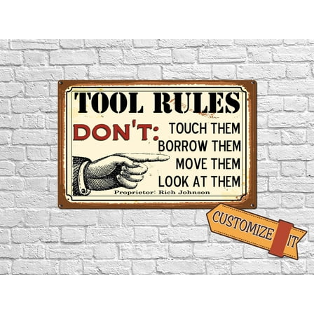 Custom Tool Rules Metal Sign
