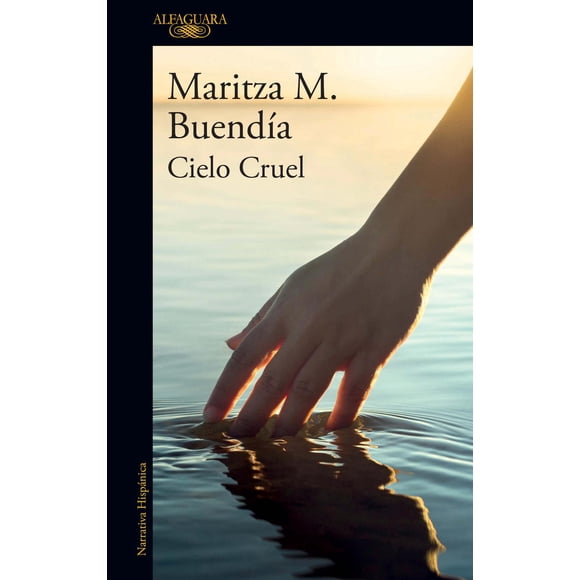 Cielo Cruel Alfaguara 9786073830225