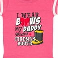 thumbnail image 4 of Inktastic I Wear Bows My Daddy Wears Fireman Boots Girls Baby Bodysuit, 4 of 5
