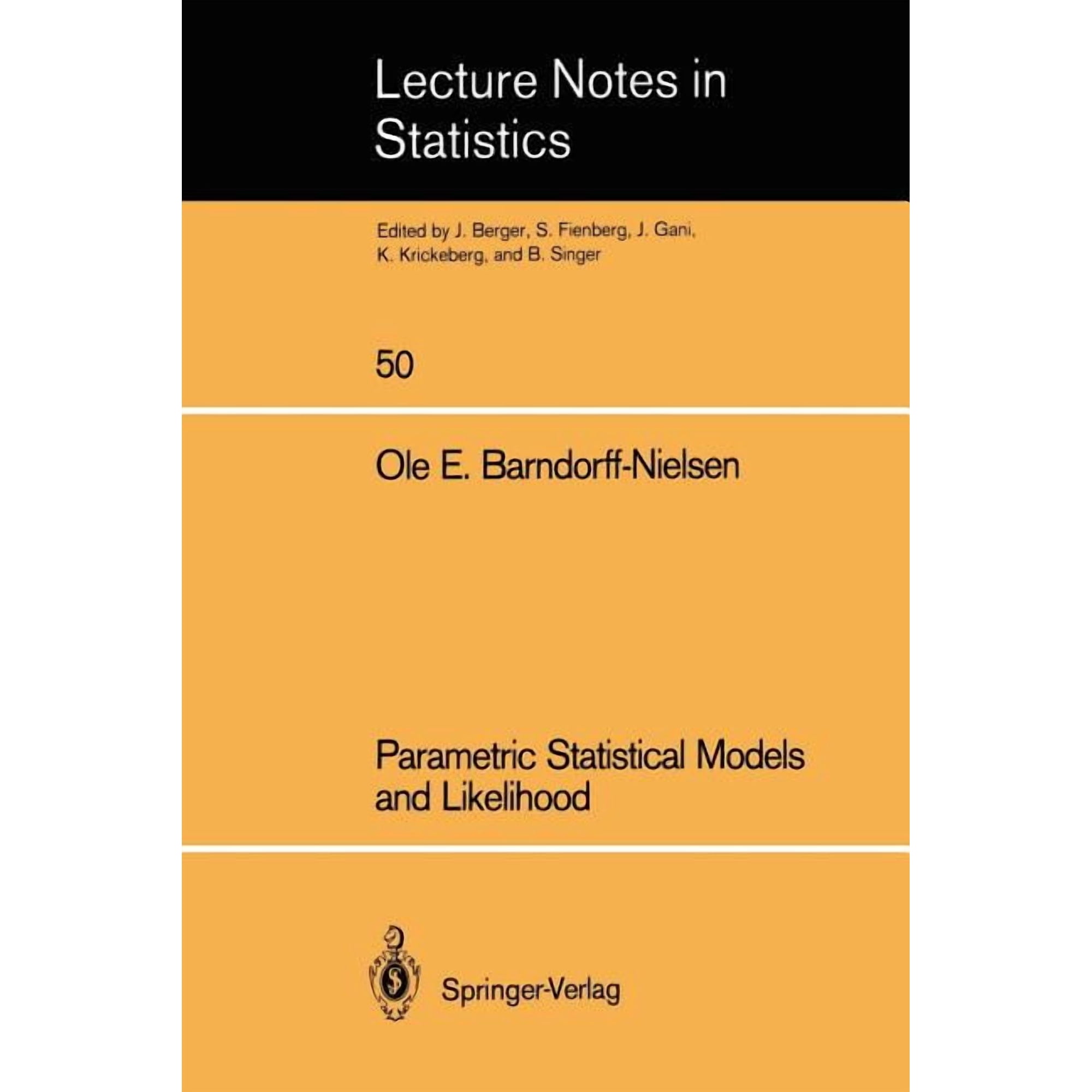Lecture Notes in Statistics Parametric Statistical Models and Likelihood Book 50 (Paperback)
