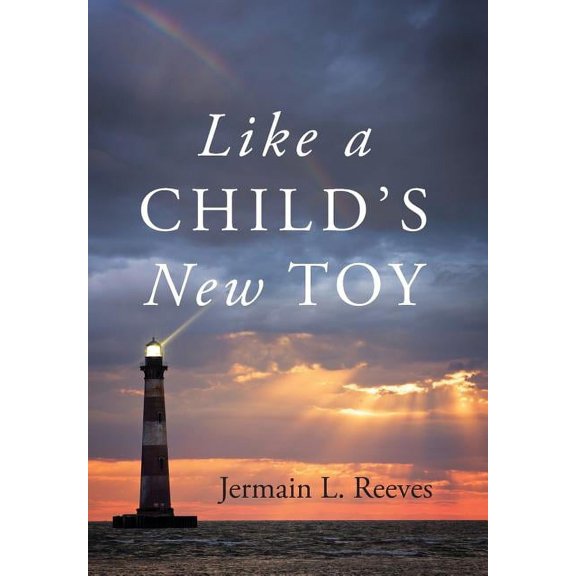 Like a Child's New Toy, (Hardcover)