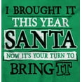 thumbnail image 2 of Christmas Bring It This Year Santa Men's Graphic T Shirt Tees Brisco Brands S, 2 of 6