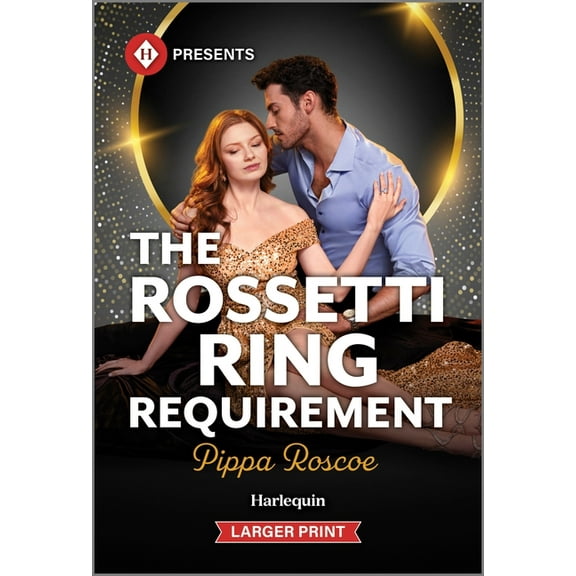 Filthy Rich Italians The Rossetti Ring Requirement, Book 2, (Paperback)