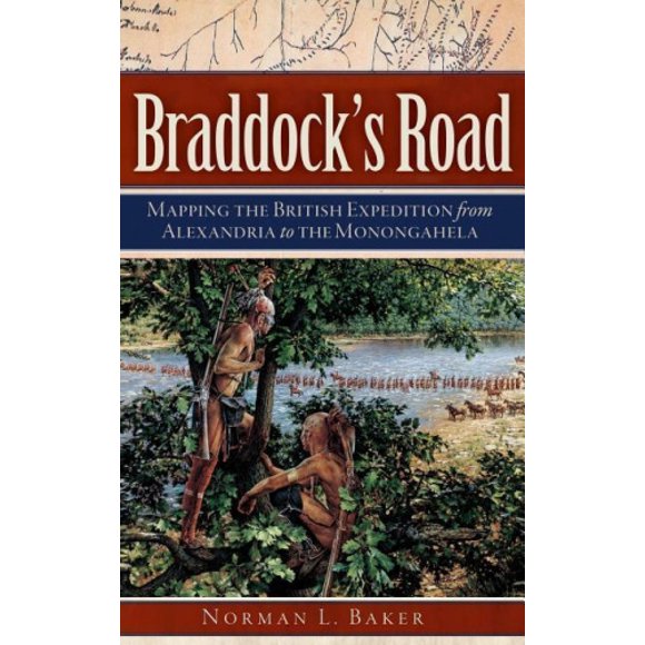 La Route de Braddock, Cartographie de l'Expédition Britannique d'Alexandrie à la Monongahela