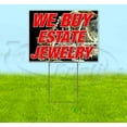thumbnail image 1 of We Buy Estate Jewelry V2 (18" X 24") Yard Sign, Includes Metal Step Stake, 1 of 6