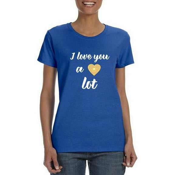 I Love You A Waffle Lot Funny Cute Women Royal Blue T-Shirt, Female Large