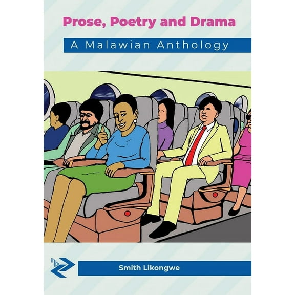 Prose, Poetry and Drama: A Malawian Anthology, (Paperback)