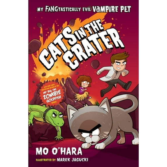 Pre-Owned Cats in the Crater: My FANGtastically Evil Vampire Pet (Hardcover) 1250128153 9781250128157