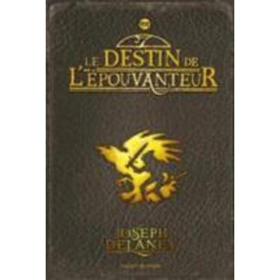 Pre-Owned Wardstone Chronicles 8/Le Destin De L'Epouvanteur (French Edition)
