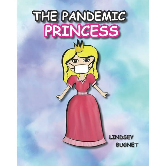The Pandemic Princess (Paperback)