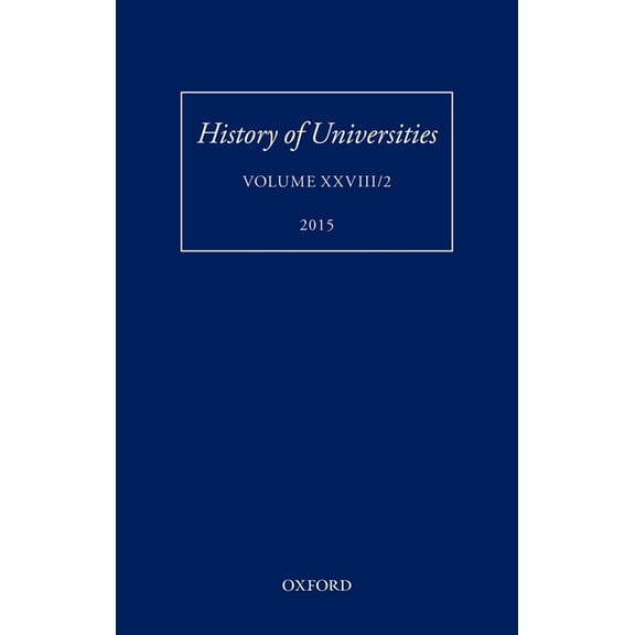 History of Universities History of Universities: Volume XXVIII/2, (Hardcover)