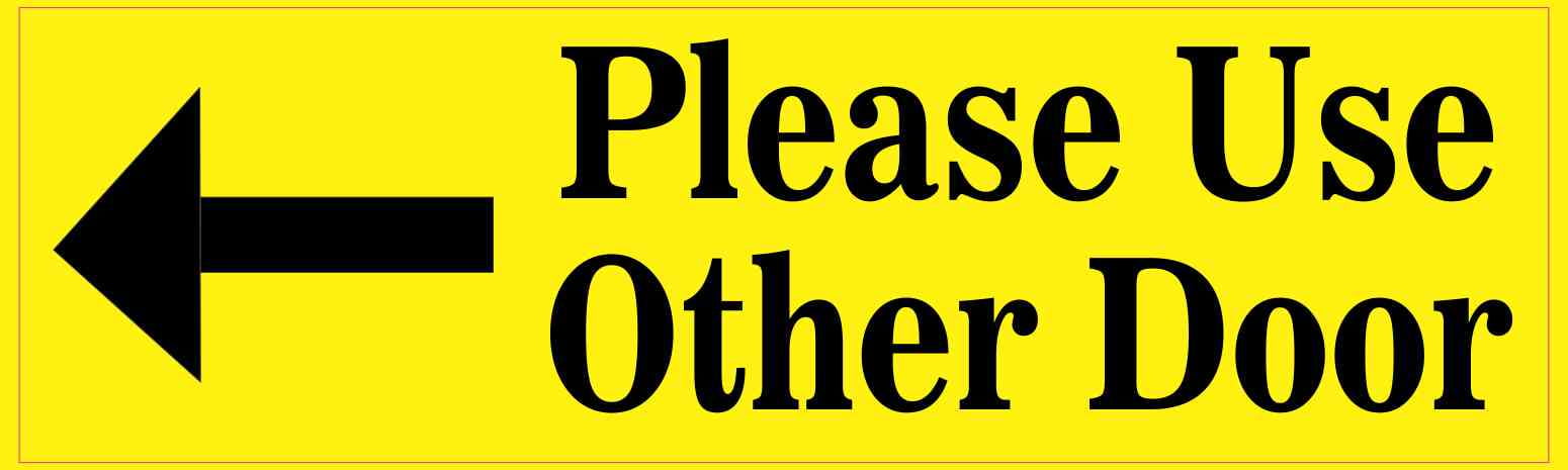 10in X 3in Yellow Please Use Other Door Left Arrow Sticker