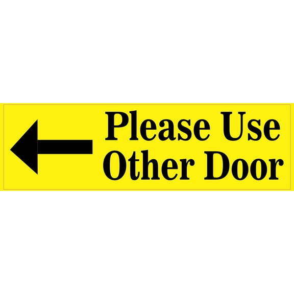 10in x 3in Yellow Please Use Other Door Left Arrow Magnet Magnetic Sign