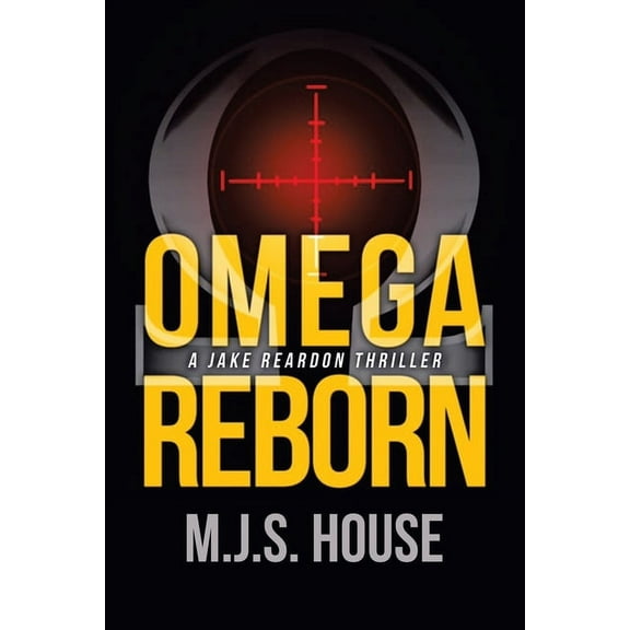 Omega Reborn: A Jake Reardon Thriller, (Paperback)